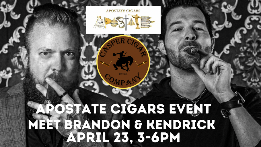 Apostate Cigars Here Saturday, April 23