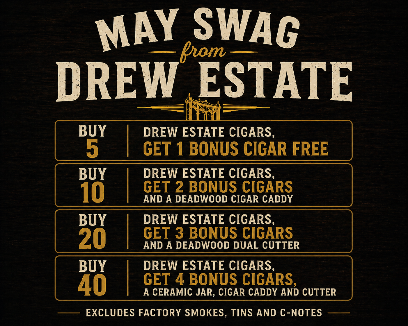 May Swag Deals From Drew Estate!