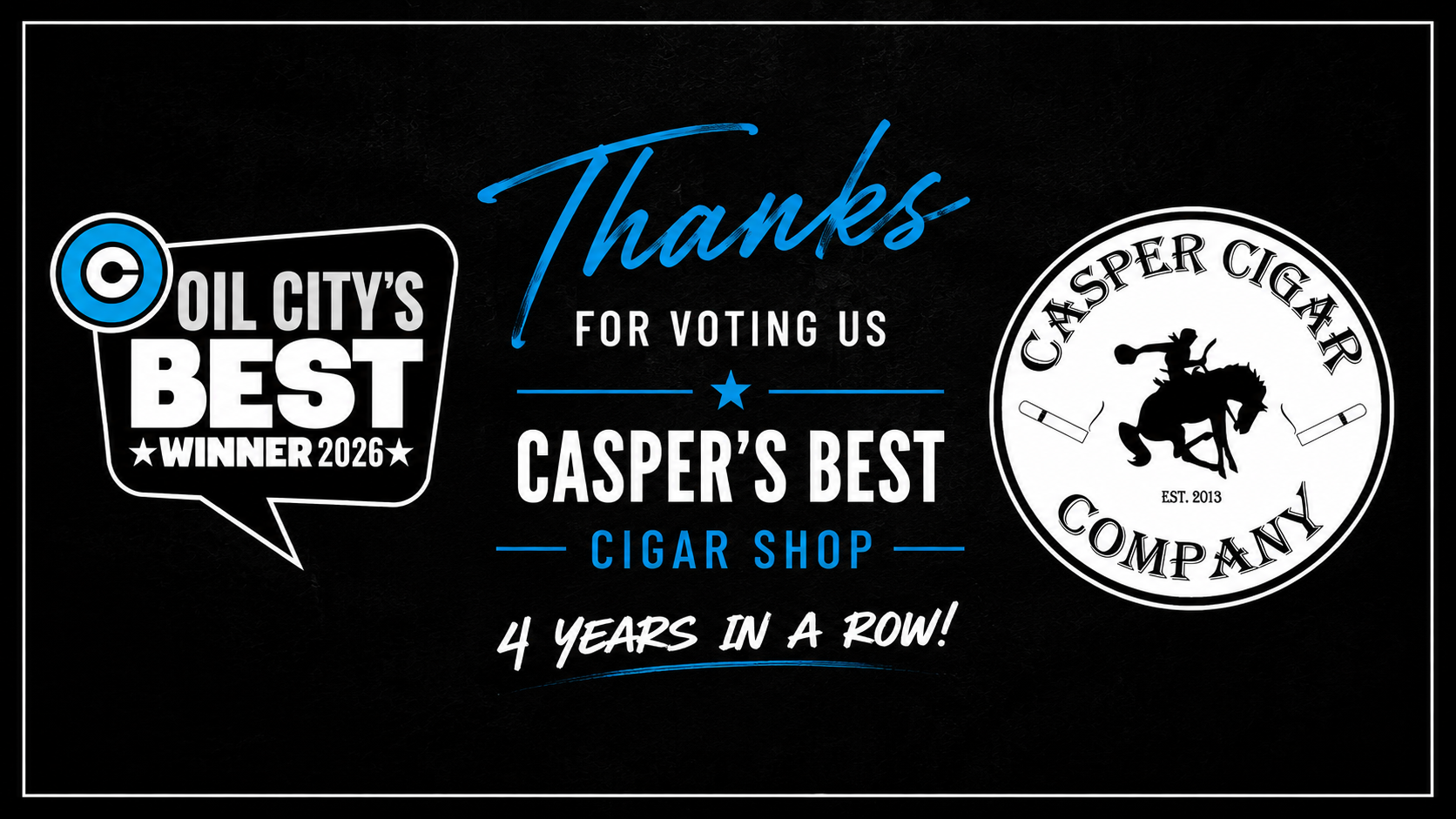 Thanks For Voting Us Casper’s Best Cigar Shop!